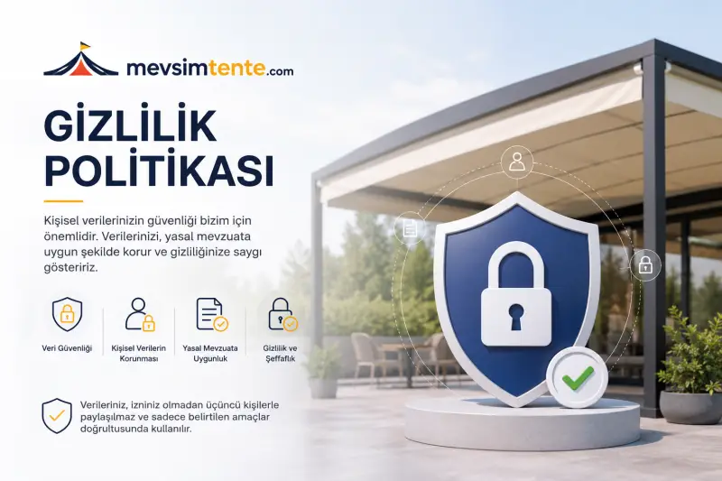 Gizlilik Politikası - Mevsim Tente